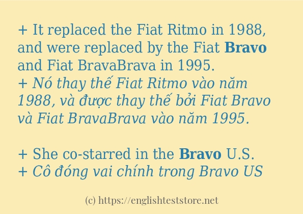 Câu ví dụ của từ bravo