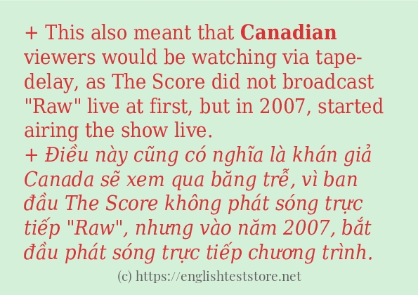 Câu ví dụ của từ canadian Câu ví dụ của từ canadian