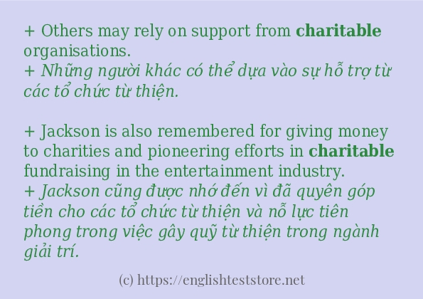 Câu ví dụ của từ charitable