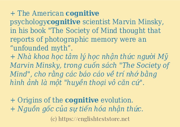 Câu ví dụ của từ cognitive