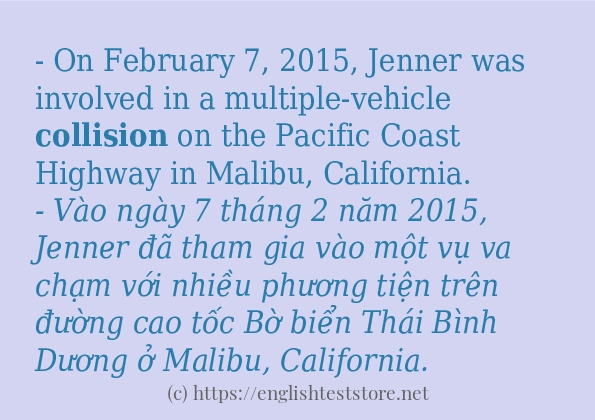 Câu ví dụ của từ collision