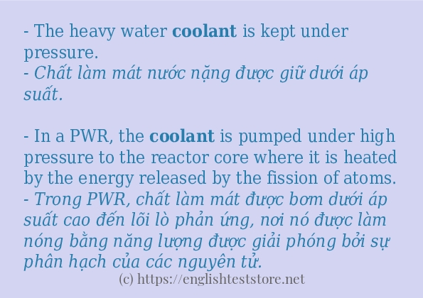 Câu ví dụ của từ coolant Câu ví dụ của từ coolant