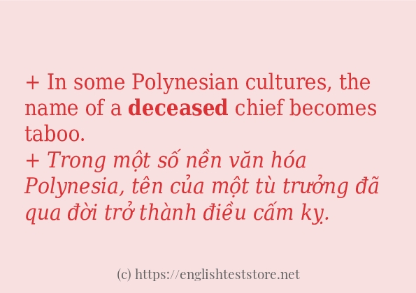 Câu ví dụ của từ deceased