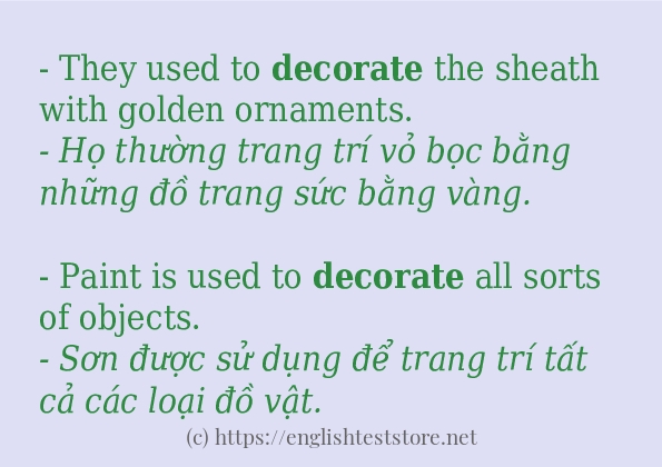 Câu ví dụ của từ decorate