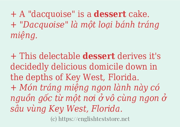 Câu ví dụ của từ dessert Câu ví dụ của từ dessert