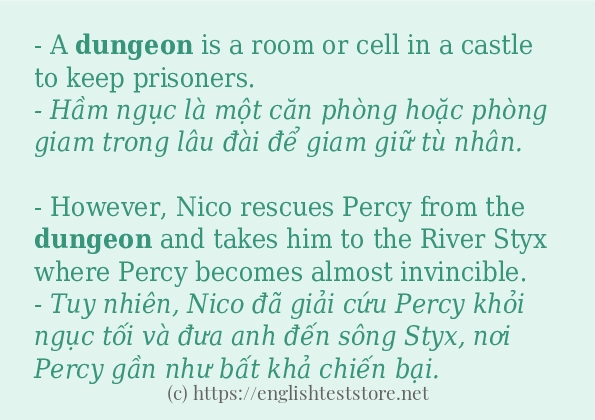 Câu ví dụ của từ dungeon