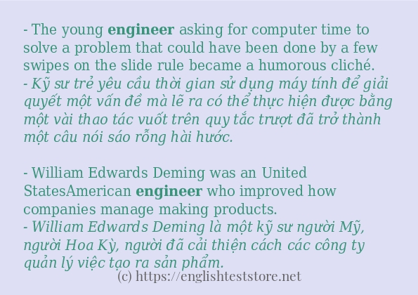 Câu ví dụ của từ engineer