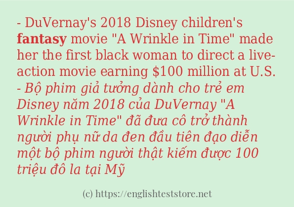 Câu ví dụ của từ fantasy
