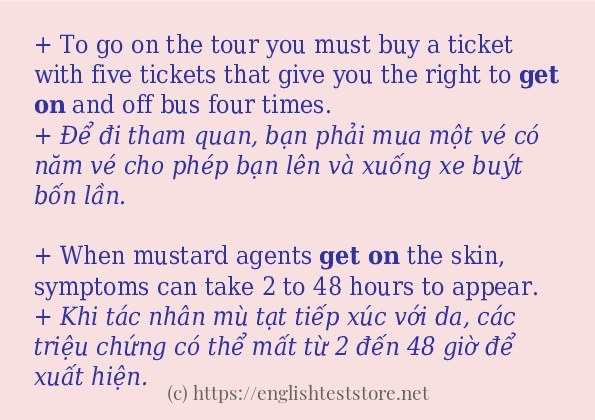 Câu ví dụ của từ get on