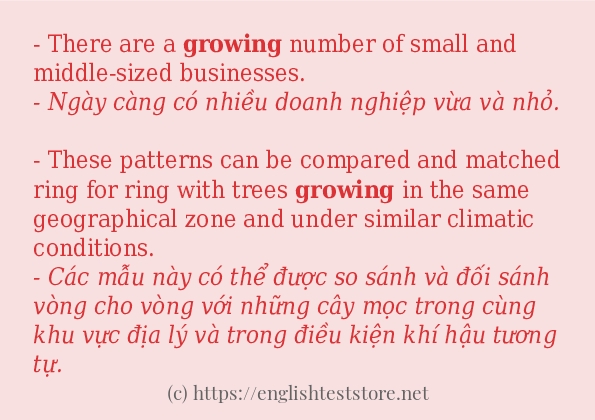 Câu ví dụ của từ growing