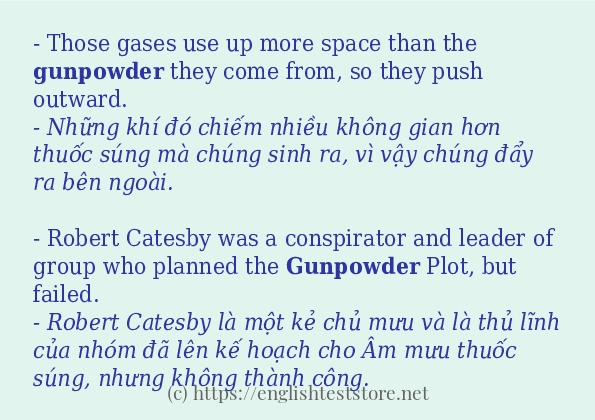 Câu ví dụ của từ gunpowder