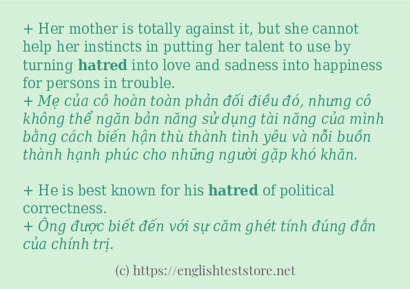 Câu ví dụ của từ hatred Câu ví dụ của từ hatred