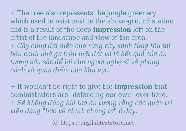 Câu ví dụ của từ impression