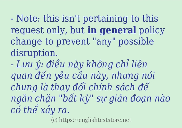 Câu ví dụ của từ in general