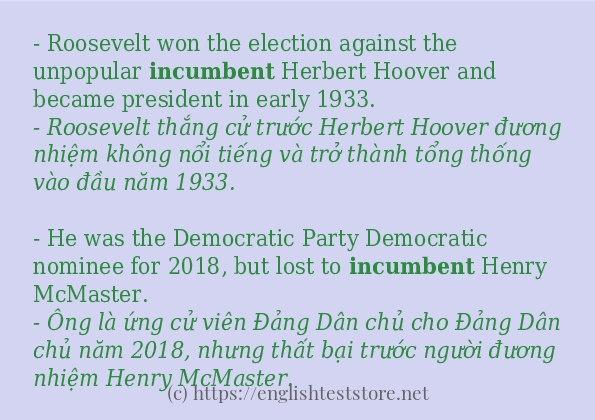 Câu ví dụ của từ incumbent