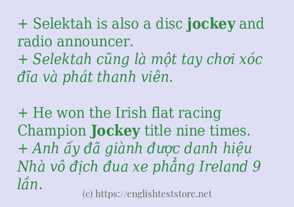 Câu ví dụ của từ jockey Câu ví dụ của từ jockey