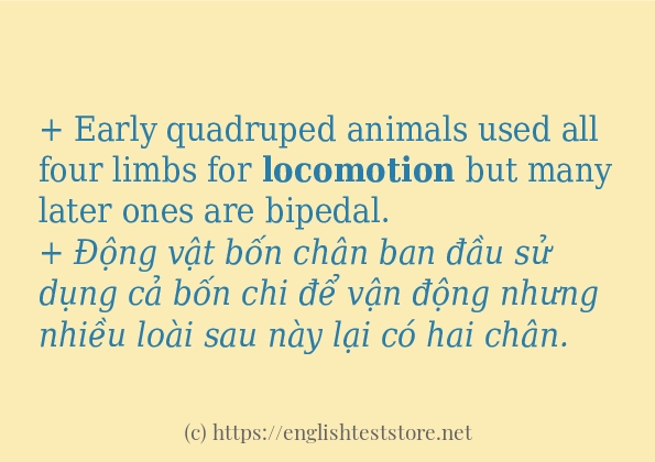 Câu ví dụ của từ locomotion