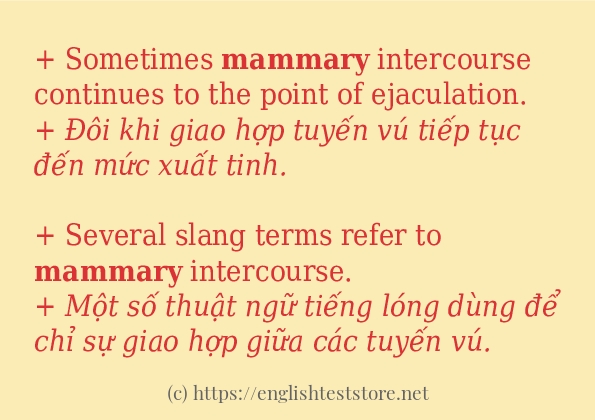 Câu ví dụ của từ mammary