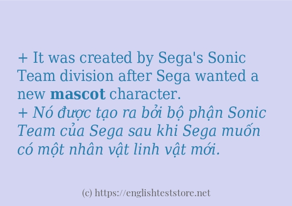 Câu ví dụ của từ mascot