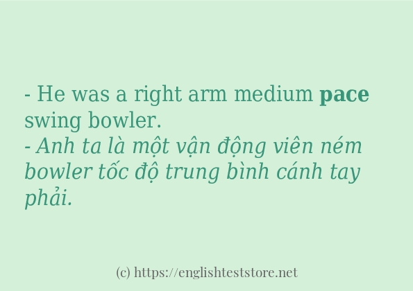 Câu ví dụ của từ pace