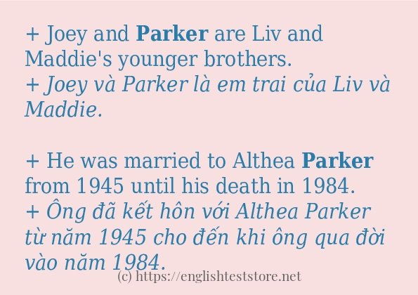 Câu ví dụ của từ parker