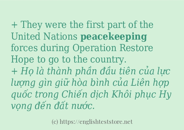 Câu ví dụ của từ peacekeeping