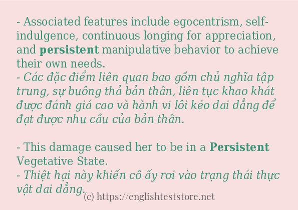 Câu ví dụ của từ persistent Câu ví dụ của từ persistent