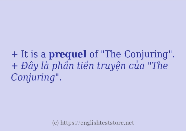 Câu ví dụ của từ prequel