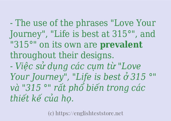 Câu ví dụ của từ prevalent