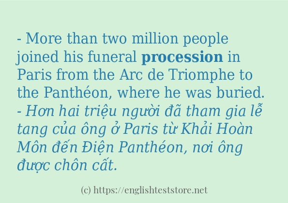 Câu ví dụ của từ procession