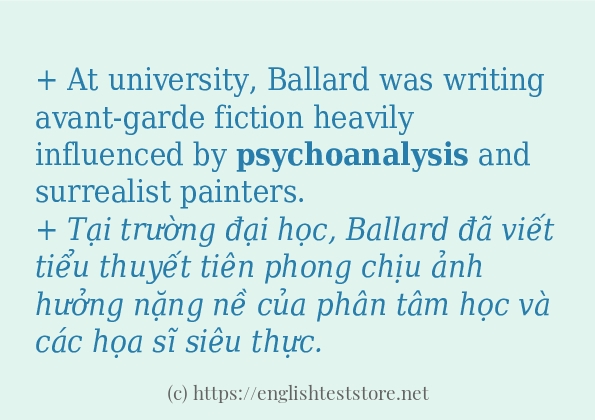 Câu ví dụ của từ psychoanalysis