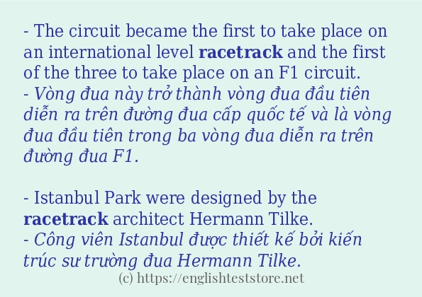 Câu ví dụ của từ racetrack