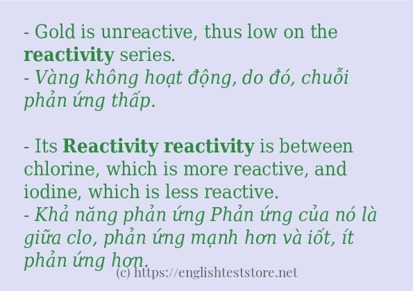 Câu ví dụ của từ reactivity