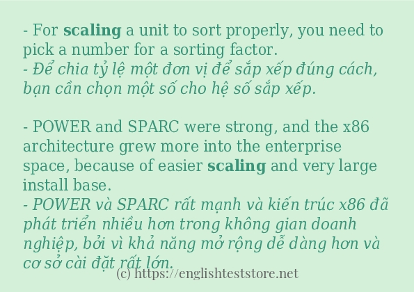 Câu ví dụ của từ scaling