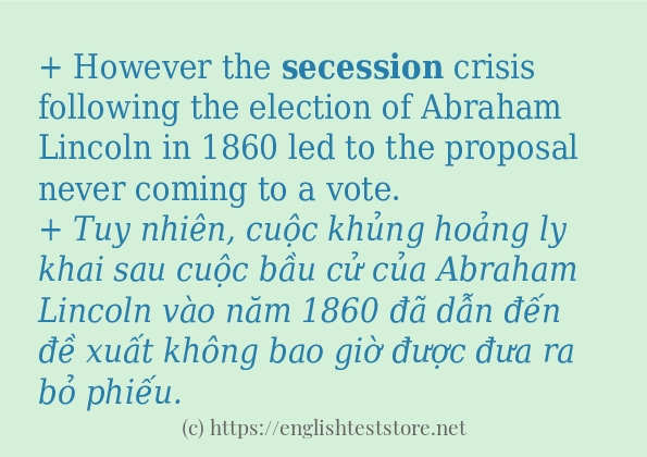 Câu ví dụ của từ secession