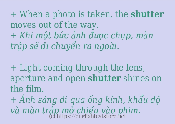 Câu ví dụ của từ shutter