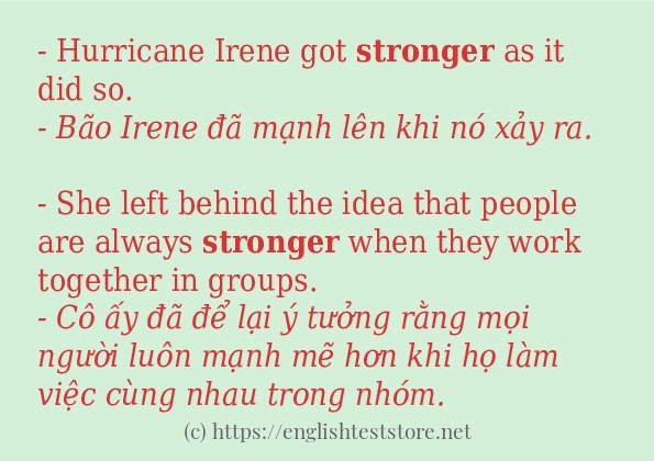 Câu ví dụ của từ stronger
