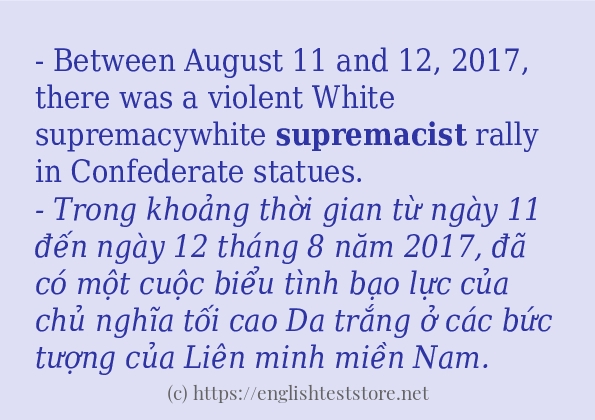 Câu ví dụ của từ supremacist