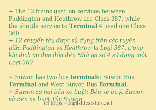 Câu ví dụ của từ terminal