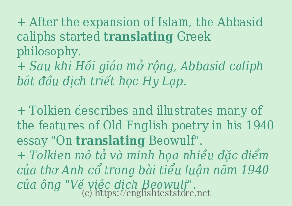 Câu ví dụ của từ translating