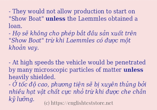 Câu ví dụ của từ unless Câu ví dụ của từ unless