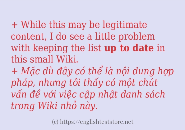Câu ví dụ của từ up to date Câu ví dụ của từ up to date