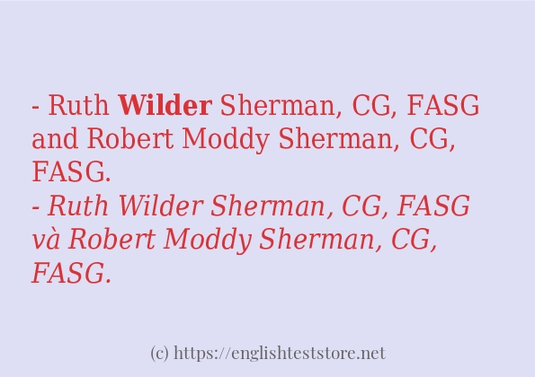 Câu ví dụ của từ wilder