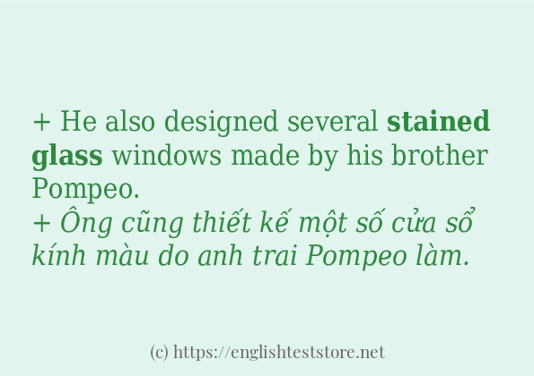 Stained glass ví dụ cách dùng trong câu