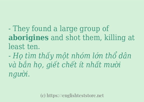 aborigines các ví dụ và câu điển hình aborigines các ví dụ và câu điển hình