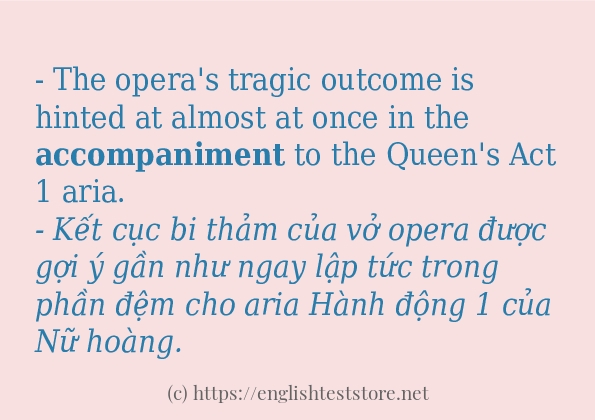 accompaniment câu ví dụ và cách sử dụng accompaniment câu ví dụ và cách sử dụng