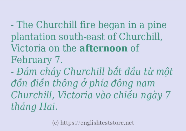 afternoon sử dụng như thế nào và câu ví dụ afternoon sử dụng như thế nào và câu ví dụ