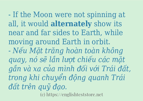 alternately cách sử dụng trong câu và ví dụ