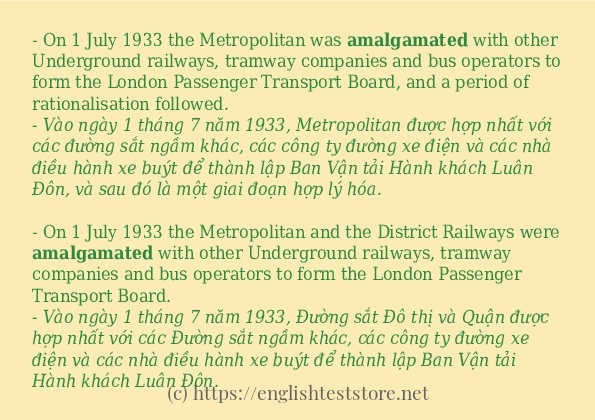 amalgamated sử dụng thực tế trong câu