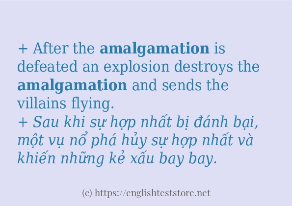 amalgamation các ví dụ và câu điển hình